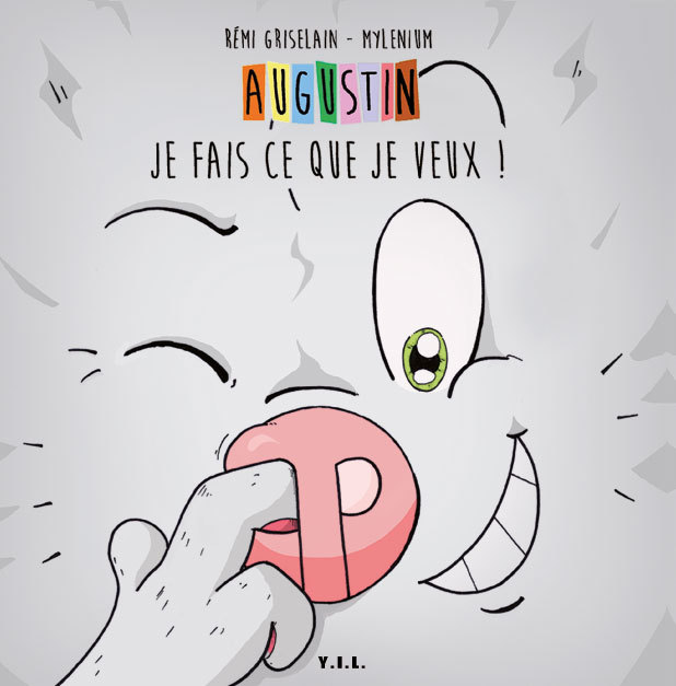 Buch Augustin je fais ce que je veux GRISELAIN