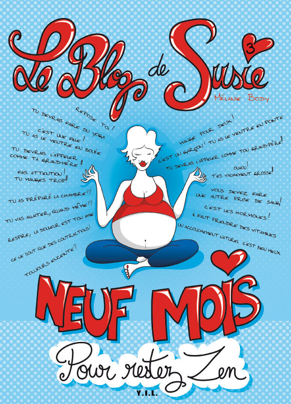 Книга Le blog de Susie, Tome 3, Neuf mois pour rester zen BODY