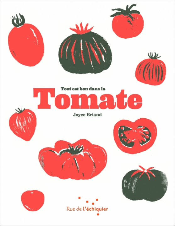 Knjiga Tout est bon dans la tomate Joyce BRIAND