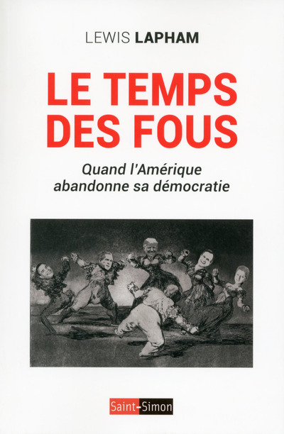 Buch Le Temps des fous Lewis Henry Lapham