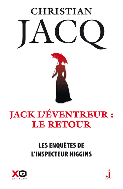 Książka Les enquêtes de l'inspecteur Higgins - tome 32 Jack l'éventreur, le retour - Tome 32 Christian Jacq