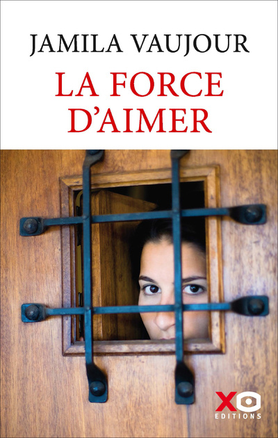 Knjiga La force d'aimer Jamila Vaujour