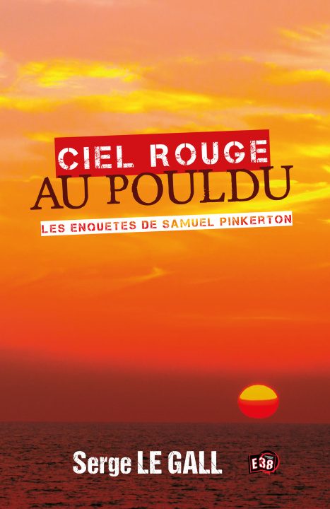 Kniha Ciel rouge au Pouldu SERGE LE GALL