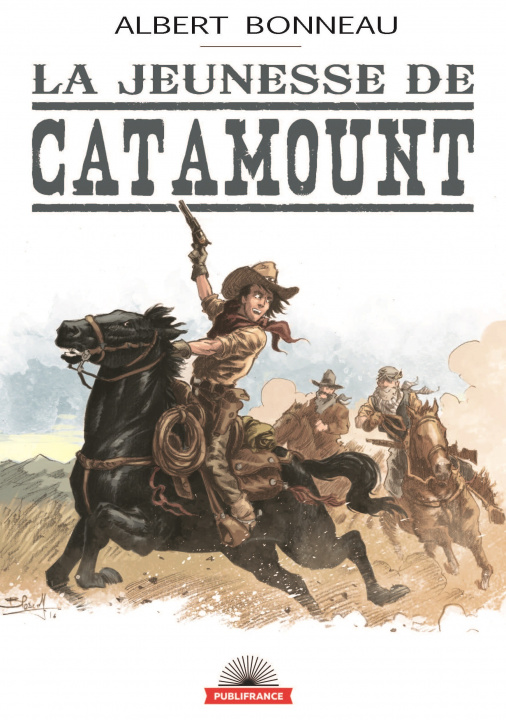 Knjiga La Jeunesse de Catamount Bonneau
