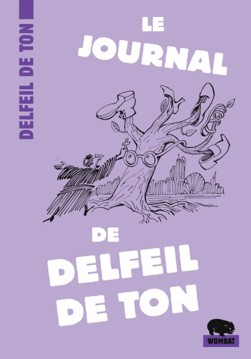 Kniha LE JOURNAL DE DELFEIL DE TON DELFEIL DE TON