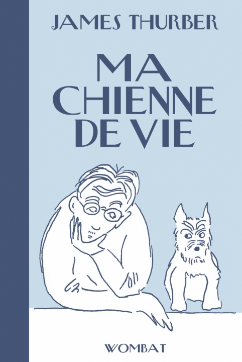 Buch MA CHIENNE DE VIE James THURBER