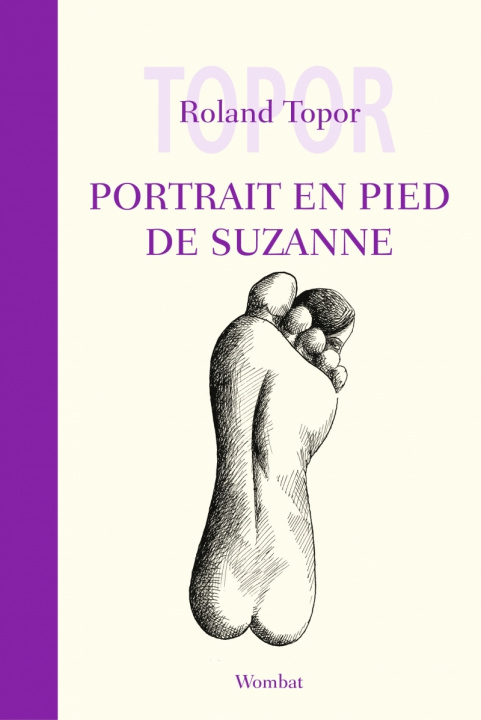 Kniha PORTRAIT EN PIED DE SUZANNE Roland TOPOR
