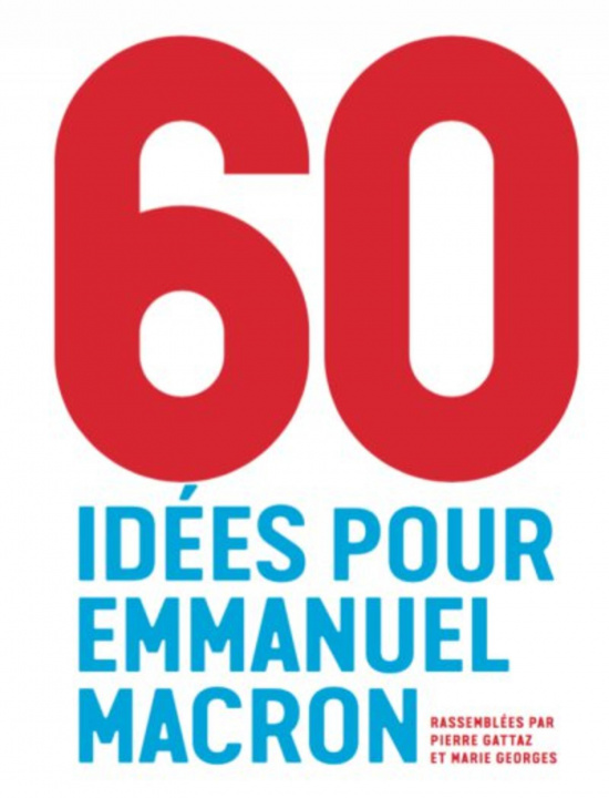 Kniha 60 idées pour Emmanuel Macron Georges