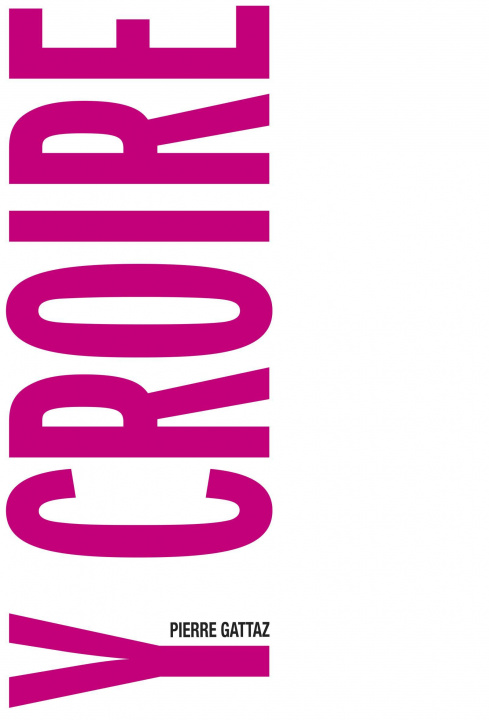 Boek Y croire Gattaz