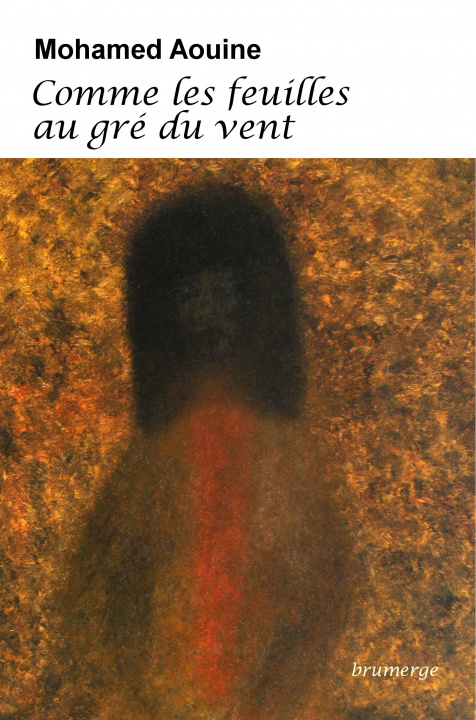 Buch Comme les feuilles au gré du vent Aouine
