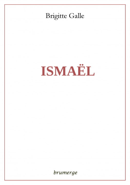 Livre Ismaël Galle