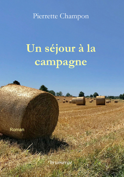 Buch Un séjour à la campagne Champon