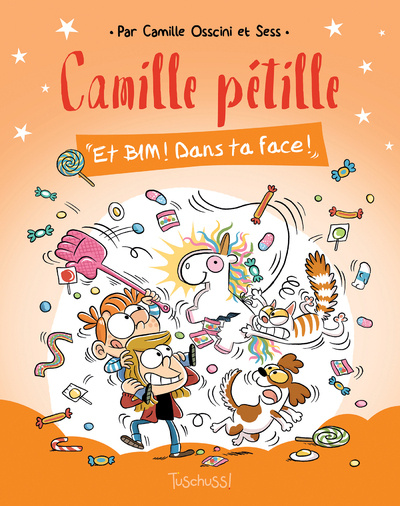 Βιβλίο Camille pétille - tome 2 Et bim ! Dans ta face ! Sess