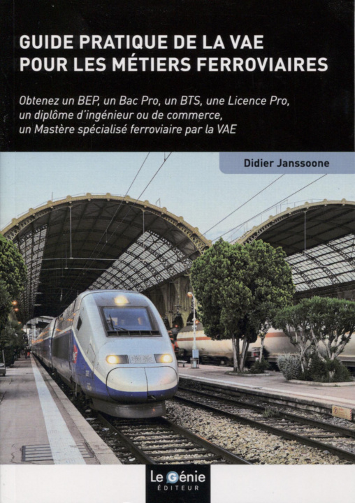 Kniha Guide pratique de la VAE pour les métiers ferroviaires Janssoone