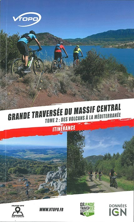 Libro GRANDE TRAVERSEE DU MASSIF CENTRAL TOME 2/DES VOLCANS D'AUVERGNE A LA 