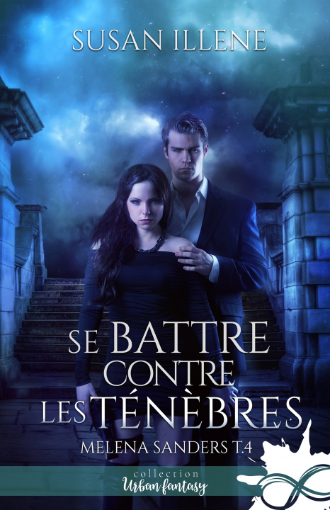Buch Se battre contre les Ténèbres Susan Illene