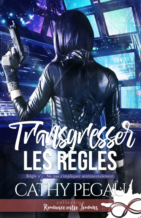 Book Transgresser les règles Cathy Pegau