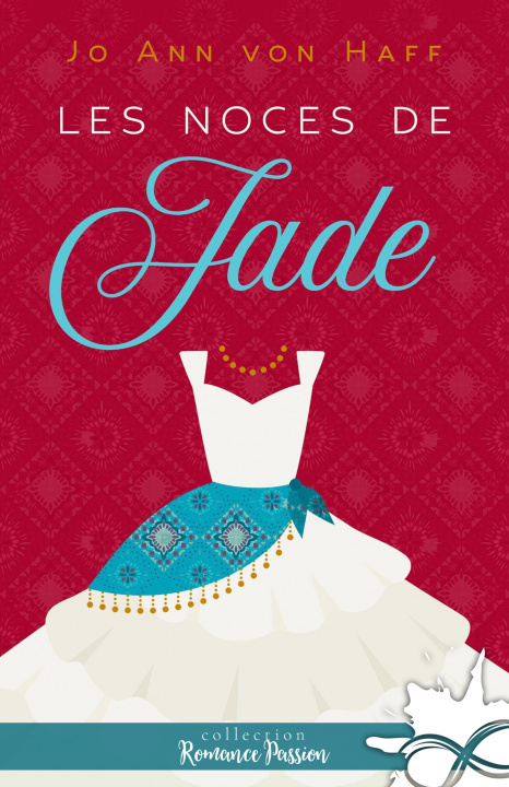 Buch Les noces de Jade Jo Ann von Haff