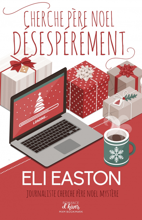 Knjiga Cherche Père Noël désespérément Eli Easton