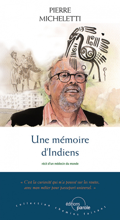 Kniha UNE MEMOIRE D'INDIENS MICHELETTI