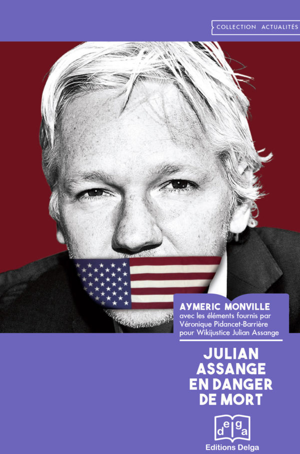 Knjiga Julian Assange en danger de mort Monville