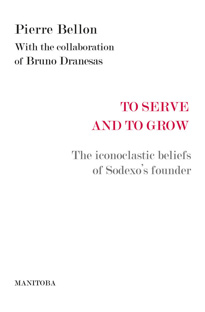 Libro To serve and to grow BELLON