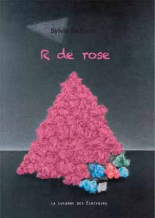 Knjiga R de Rose Sylvia Desbois