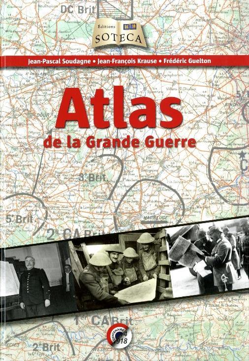 Książka Atlas de la Grande Guerre Soudagne