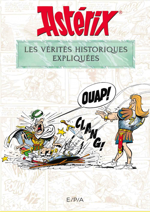 Книга Astérix et les verités historiques expliquées Bernard-Pierre Molin