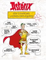 Kniha Astérix - Les citations latines expliquées Bernard-Pierre Molin