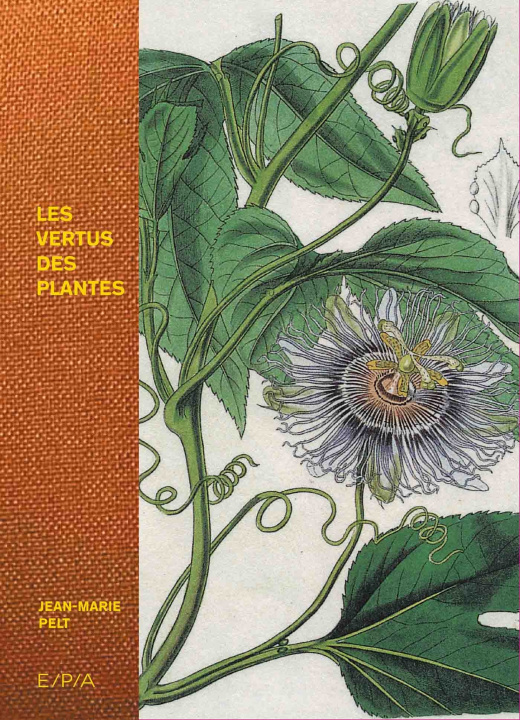 Buch Les vertus des plantes Jean-Marie Pelt