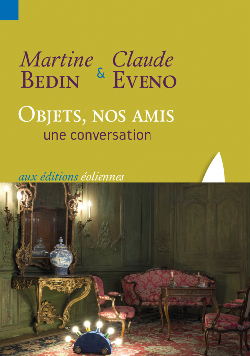Knjiga Objets, nos amis BEDIN