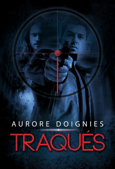 Boek Traqués Aurore Doignies