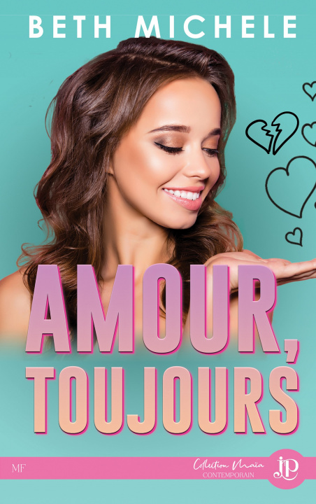 Carte Amours, toujours BETH MICHELE