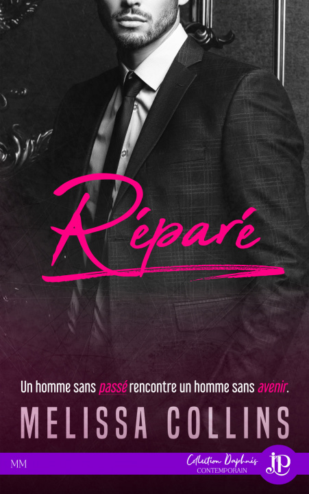 Knjiga Réparé MELISSA COLLINS