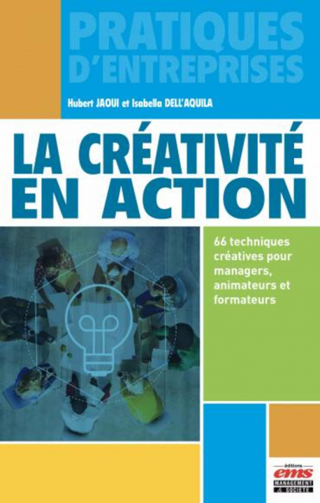 Libro La créativité en action Dell'Aquila