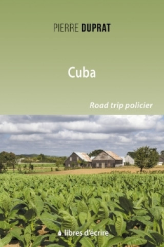 Knjiga Cuba Pierre Duprat