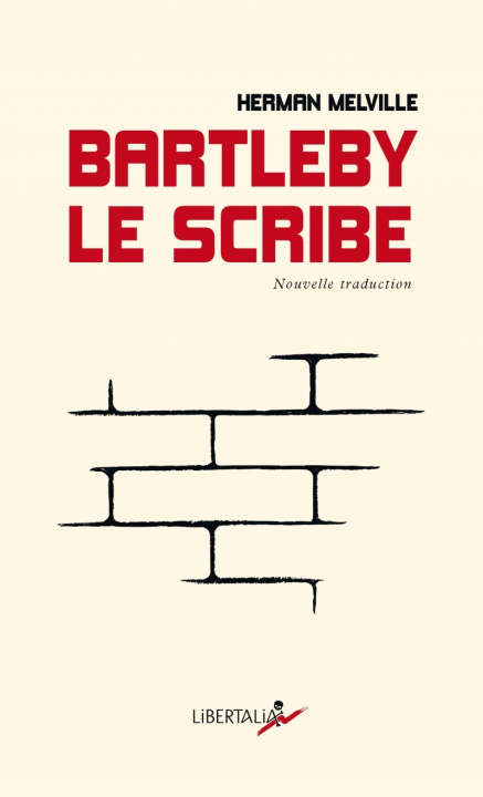 Knjiga Bartleby le scribe Herman MELVILLE