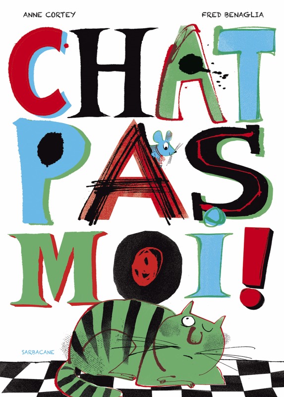 Βιβλίο Chat pas moi ! Malte marcus/lejonc regis