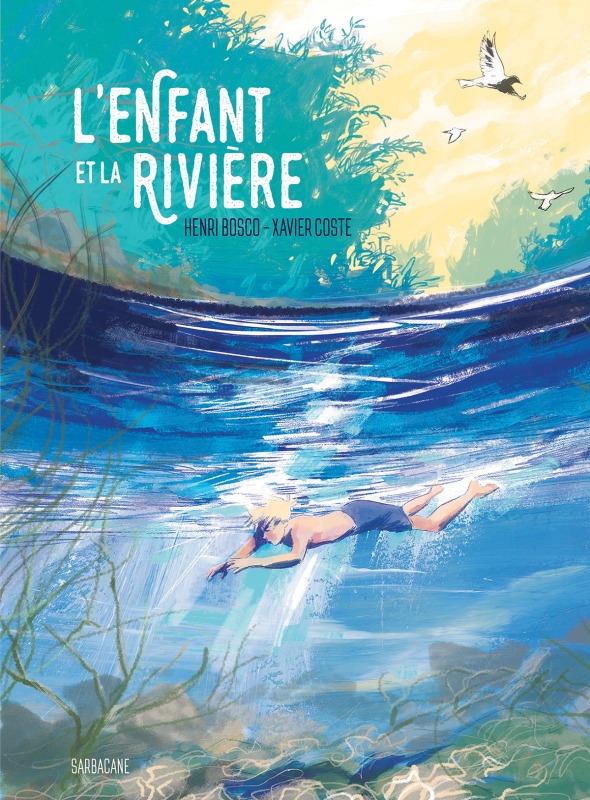 Kniha L'Enfant et la Rivière COSTE XAVIER