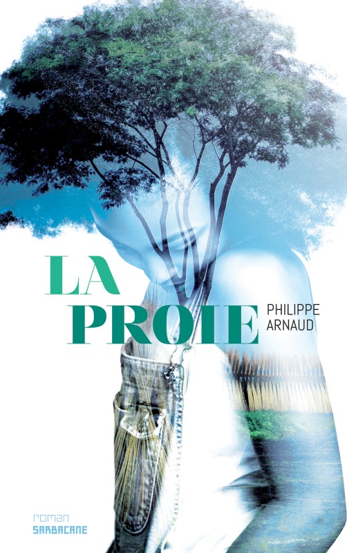 Boek La Proie ARNAUD PHILIPPE