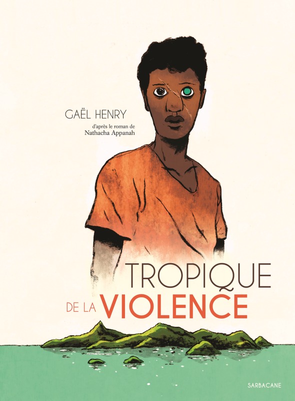 Libro Tropique de la violence HENRY GAEL/APPANAH NATHACHA