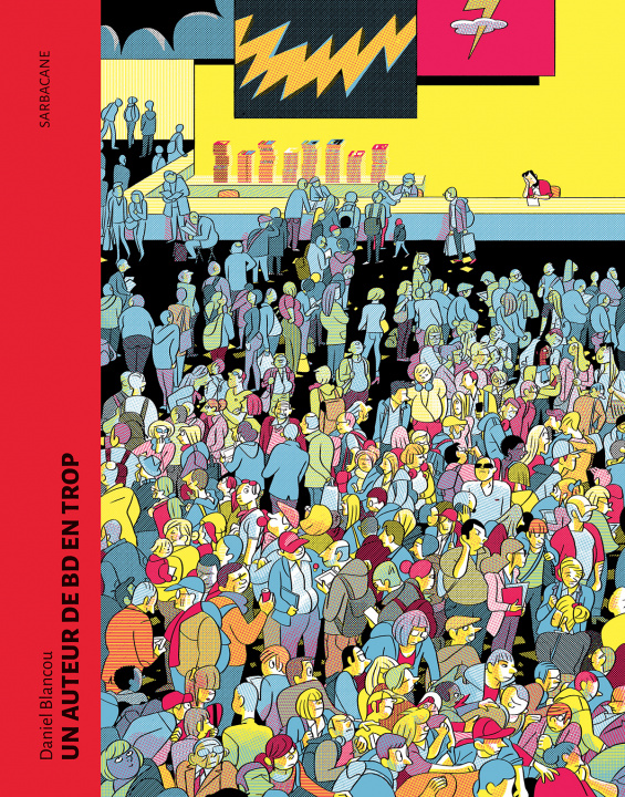 Knjiga Un auteur de BD en trop BLANCOU DANIEL