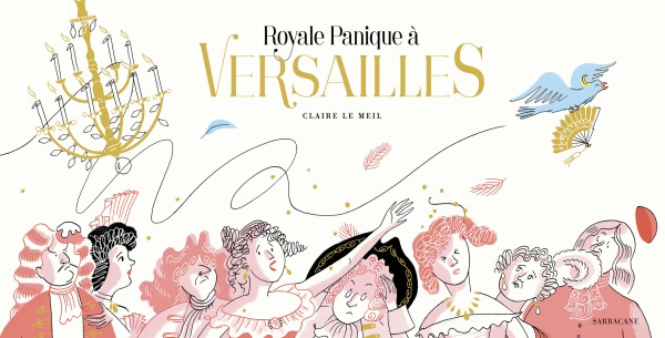 Carte Royale panique à Versailles LE MEIL