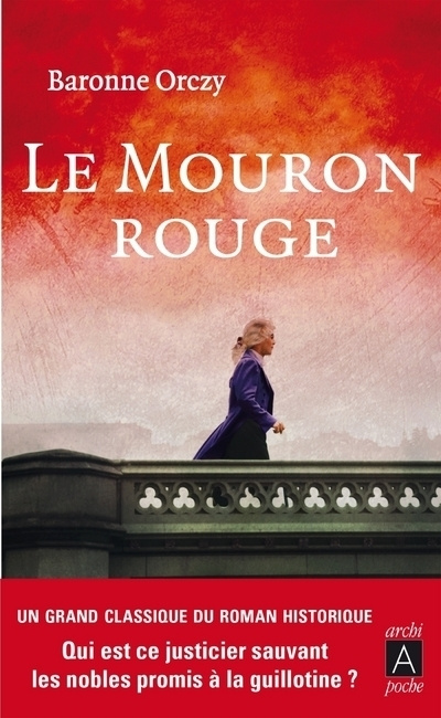 Knjiga Le Mouron rouge Emmuska Orczy