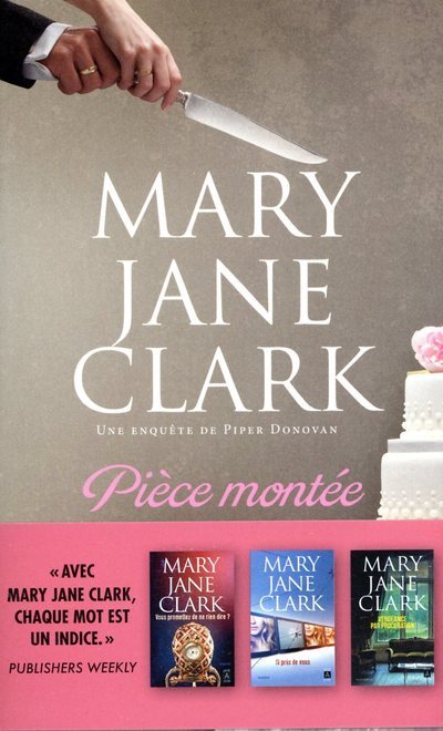 Kniha Pièce montée - Une enquête de Piper Donovan Mary Jane Clark