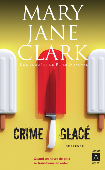 Knjiga Crime glacé - Une enquête de Piper Donovan Mary Jane Clark