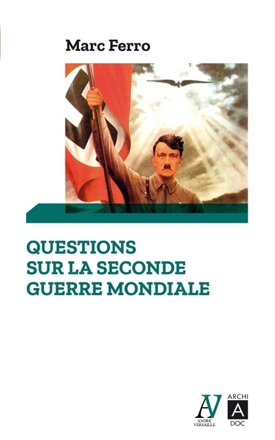 Kniha Questions sur la Seconde Guerre mondiale Marc Ferro