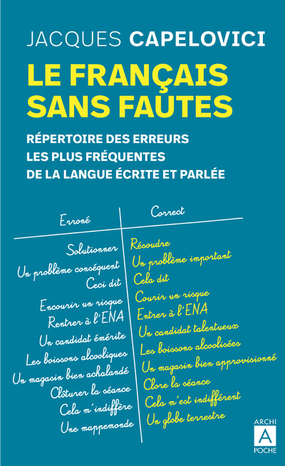 Könyv Le français sans fautes - Répertoire des erreurs les plus fréquentes de la langue écrite et parlée Jacques Capelovici
