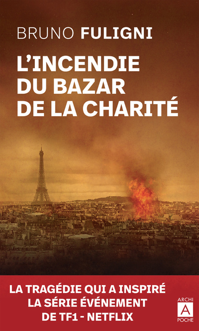 Kniha L'incendie du bazar de la charité Bruno Fuligni